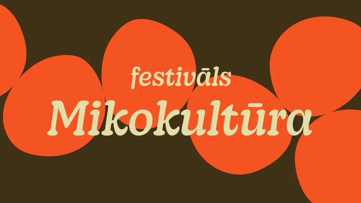 Festivāls Mikokultūra 2025